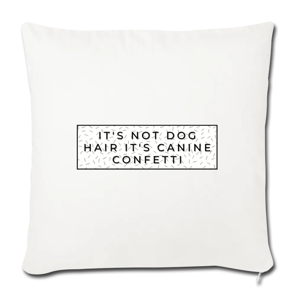 Canine Confetti-Throw Pillow Cover 18” x 18”