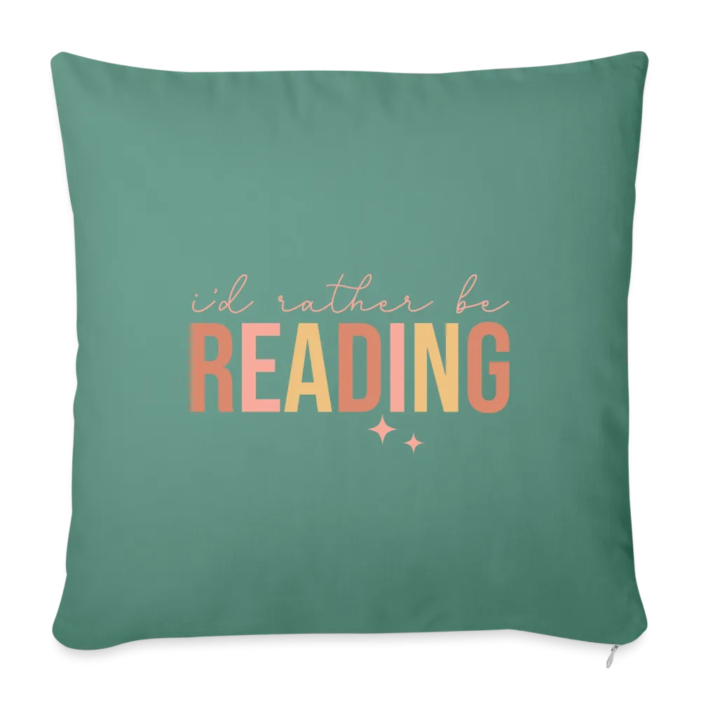 I'd Rather Be Reading: Throw Pillow Cover for Bibliophiles