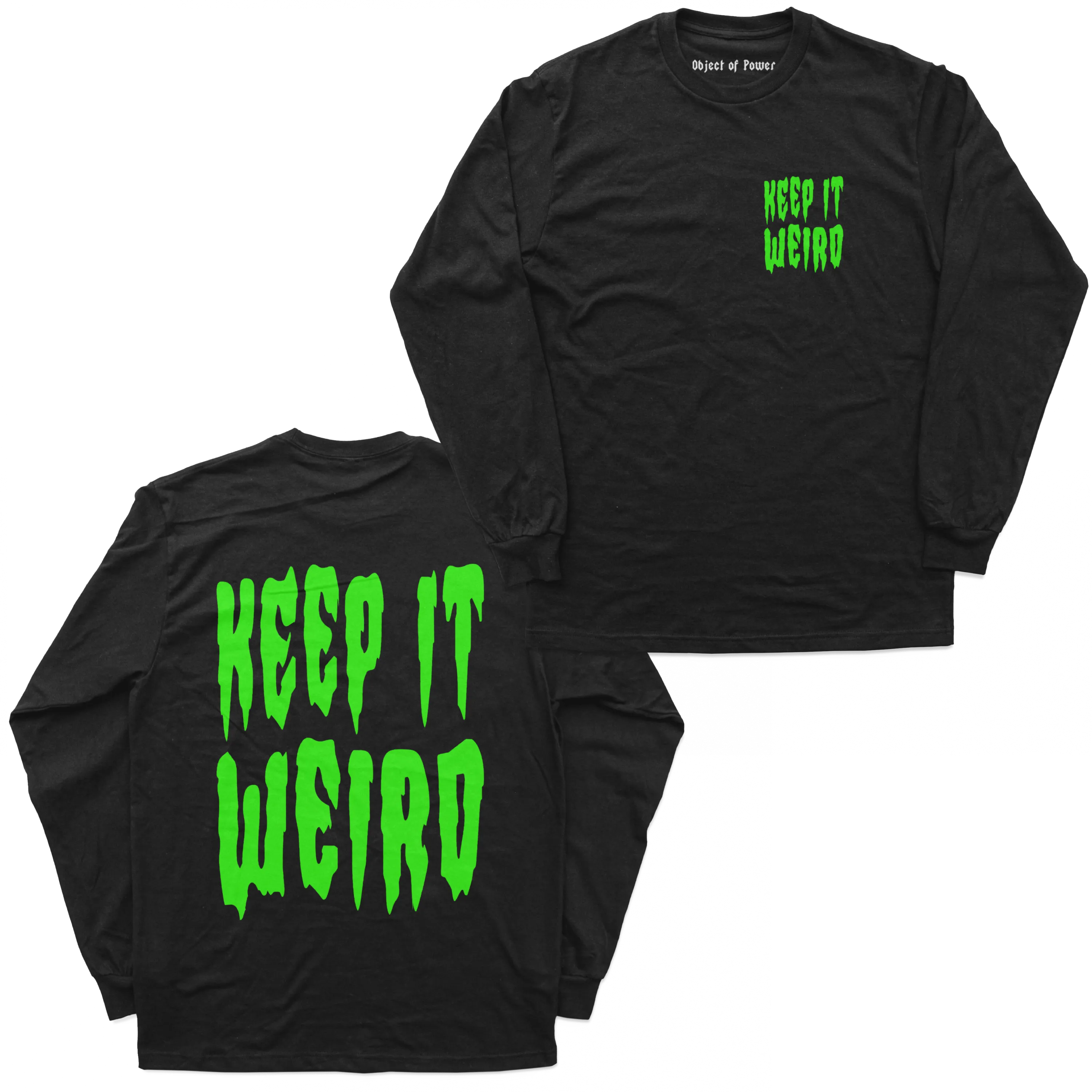 Keep It Weird Long Sleeve Tee