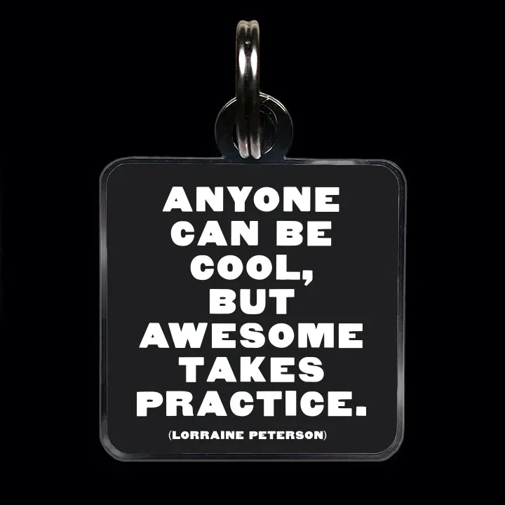 "anyone can be cool" pet collar charm