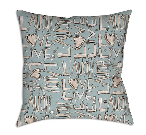 Throw Pillow Blue 'Laugh. Love. Live'