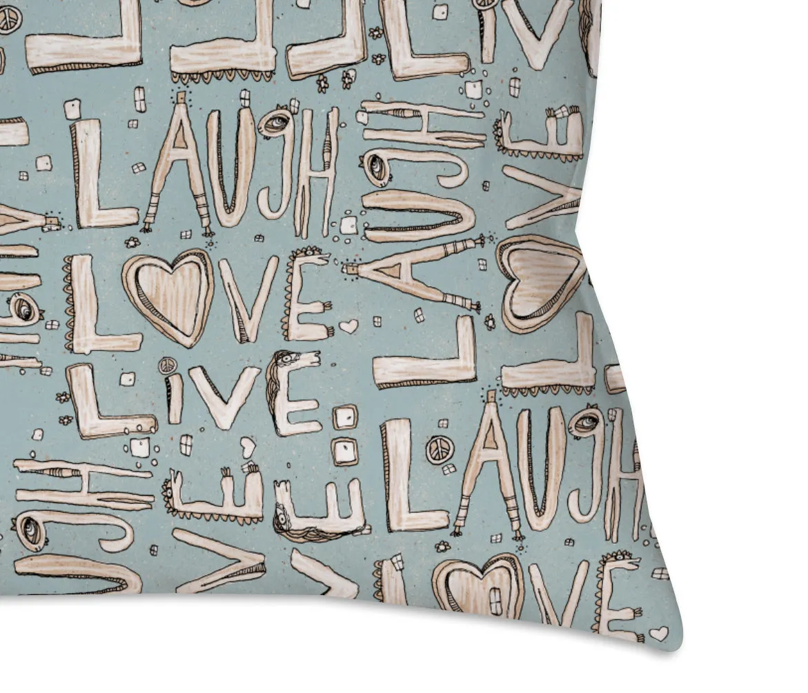 Throw Pillow Blue 'Laugh. Love. Live'