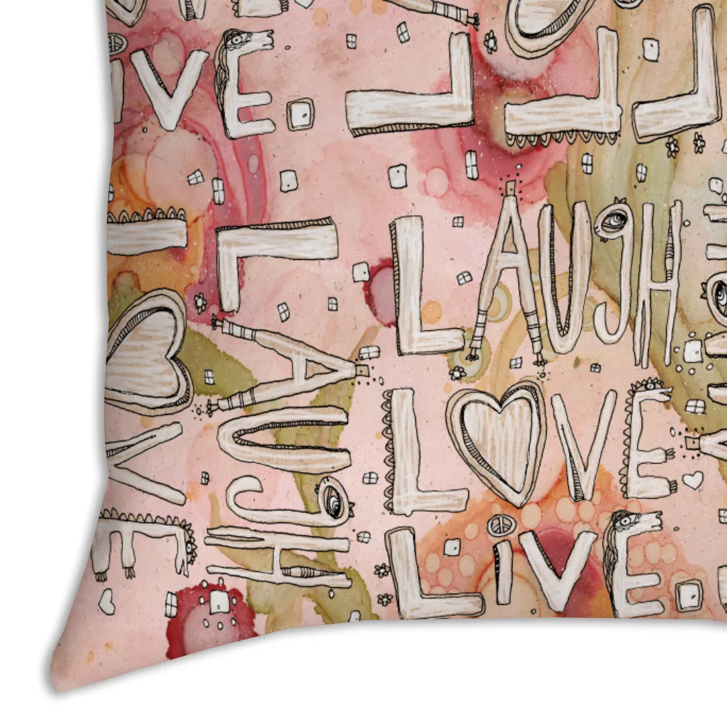 Throw Pillow Floral 'Laugh. Love. Live'