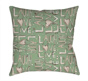 Throw Pillow Green 'Laugh. Love. Live'