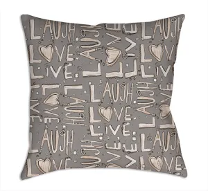 Throw Pillow Light Grey 'Laugh. Love. Live'